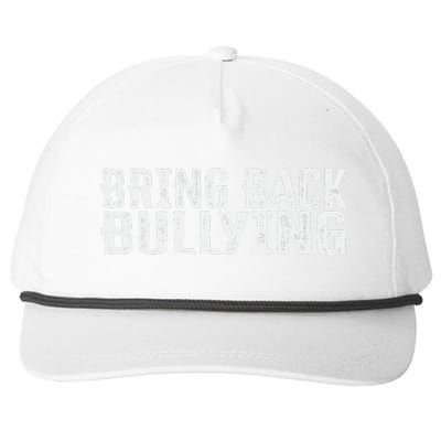 Bring Back Bullying Snapback Five-Panel Rope Hat