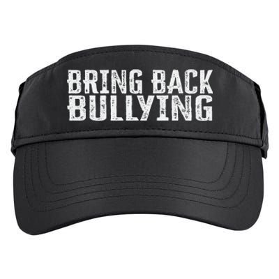 Bring Back Bullying Adult Drive Performance Visor