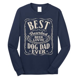 Best Bearded Beer Lovin Dog Dad Ever Funny Dogs Owner Gifts Long Sleeve Shirt