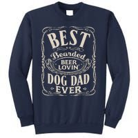 Best Bearded Beer Lovin Dog Dad Ever Funny Dogs Owner Gifts Sweatshirt