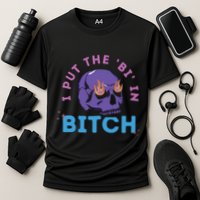 Bi Bitch By Hfoxx77 I Put The Bi In Bitch Performance Shirt