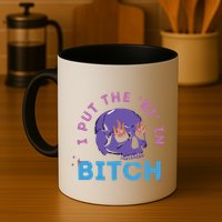 Bi Bitch By Hfoxx77 I Put The Bi In Bitch Mug