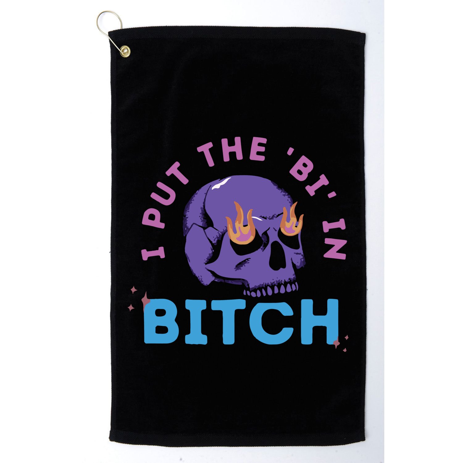 Bi Bitch By Hfoxx77 I Put The Bi In Bitch Golf Towel