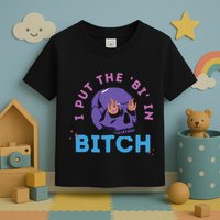 Bi Bitch By Hfoxx77 I Put The Bi In Bitch Toddler T-Shirt