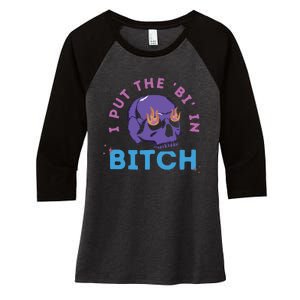 Bi Bitch By Hfoxx77 I Put The Bi In Bitch Women's Tri-Blend 3/4-Sleeve Raglan Shirt