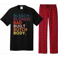 Bleach Blonde Bad Built Butch Body Funny Retro Vintage Pajama Set