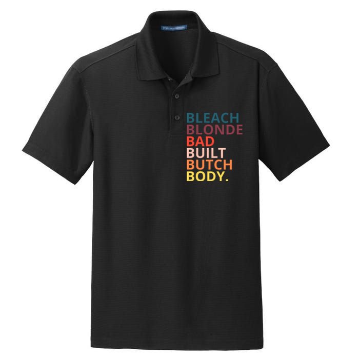 Bleach Blonde Bad Built Butch Body Funny Retro Vintage Dry Zone Grid Polo