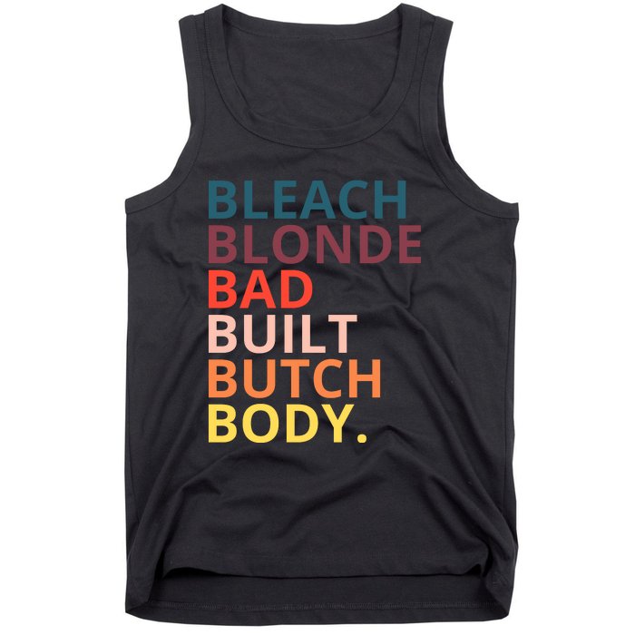 Bleach Blonde Bad Built Butch Body Funny Retro Vintage Tank Top