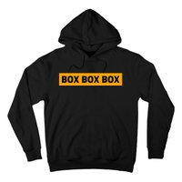 Box Box Box Formula Racing Radio Pit Box Box Box Hoodie