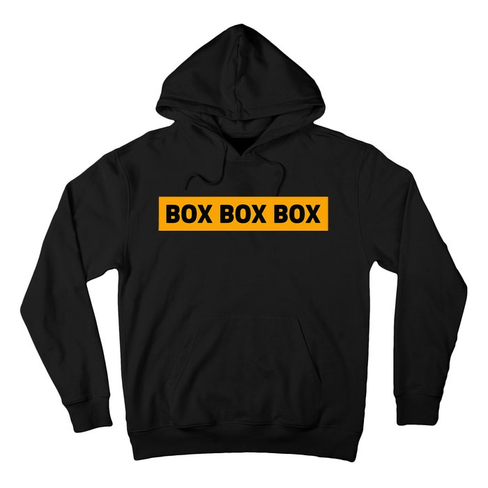 Box Box Box Formula Racing Radio Pit Box Box Box Hoodie