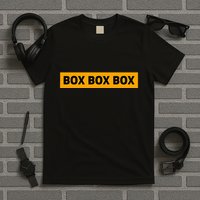 Box Box Box Formula Racing Radio Pit Box Box Box T-Shirt