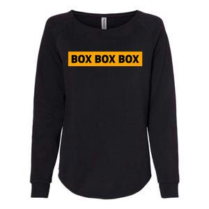 Box Box Box Formula Racing Radio Pit Box Box Box Womens California Wash Sweatshirt