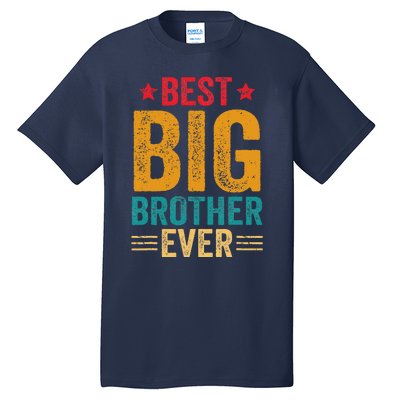 Best Big Brother Ever Big Brother Tall T-Shirt