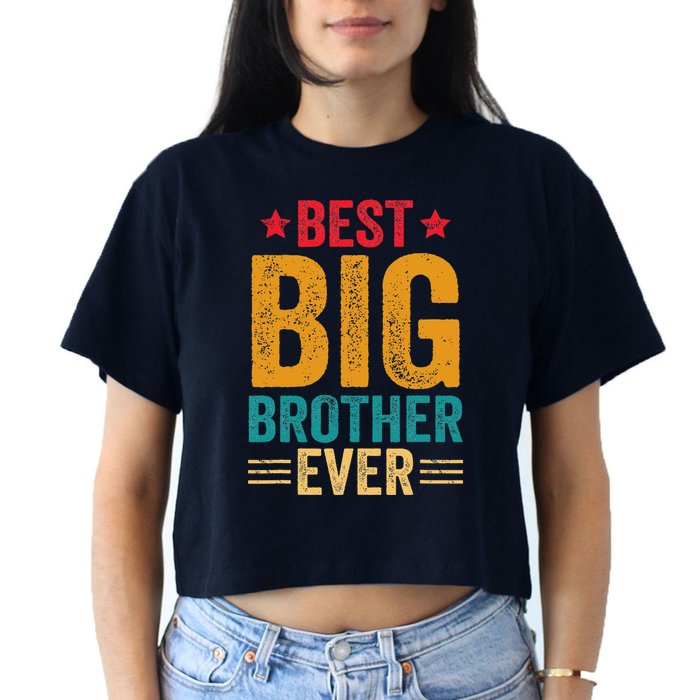 Best Big Brother Ever Big Brother Women's Crop Top Tee