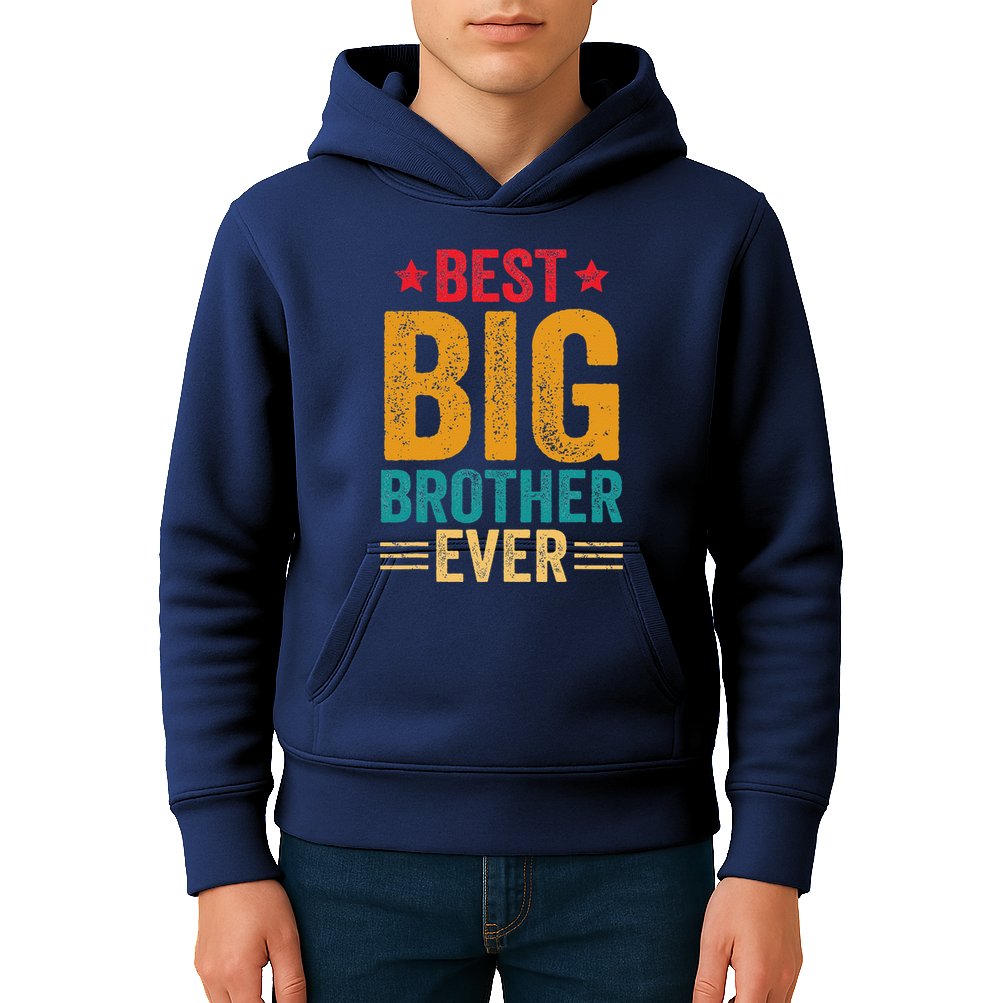 Best Big Brother Ever Big Brother Kids Hoodie