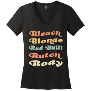 Bleach Blonde Bad Built Butch Body Women's V-Neck T-Shirt