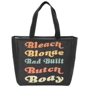 Bleach Blonde Bad Built Butch Body Zip Tote Bag