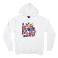 Bleach Blonde Bad Built Butch Body Hoodie