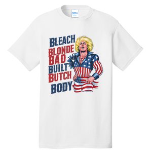 Bleach Blonde Bad Built Butch Body Tall T-Shirt