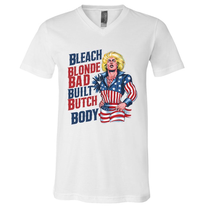 Bleach Blonde Bad Built Butch Body V-Neck T-Shirt