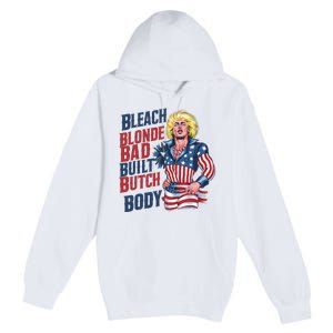 Bleach Blonde Bad Built Butch Body Premium Pullover Hoodie