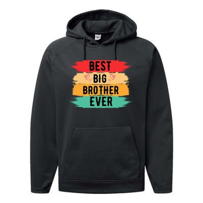 Best Big Brother Ever Older Sibling Nager Performance Fleece Hoodie