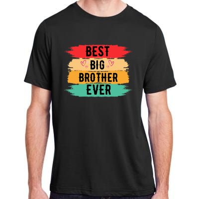 Best Big Brother Ever Older Sibling Nager Adult ChromaSoft Performance T-Shirt