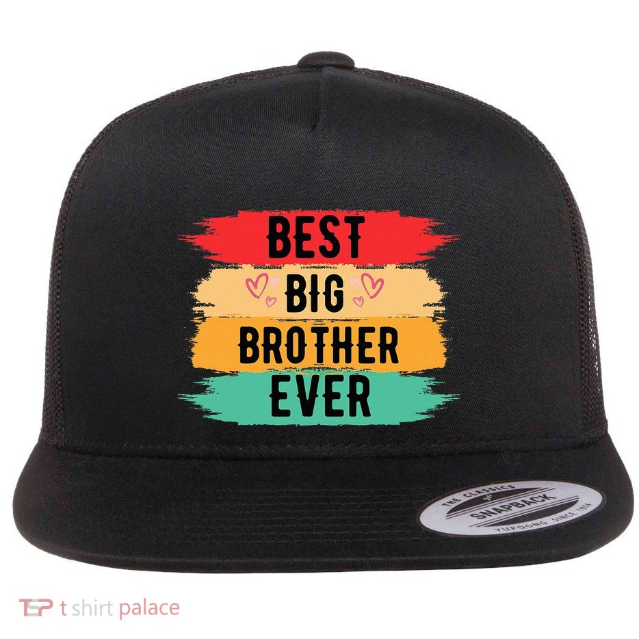 Best Big Brother Ever Older Sibling Nager Flat Bill Trucker Hat