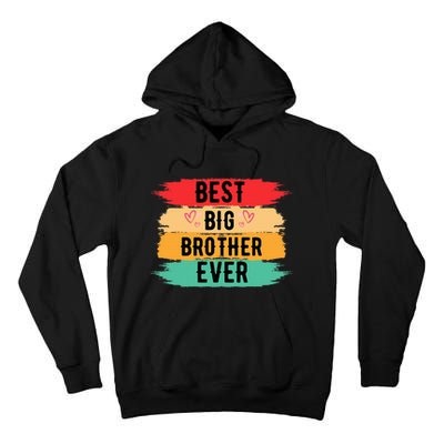 Best Big Brother Ever Older Sibling Nager Tall Hoodie