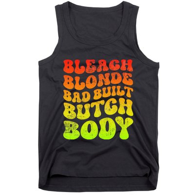 Bleach Blonde Bad Built Butch Body Tank Top