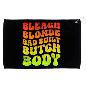 Bleach Blonde Bad Built Butch Body Grommeted Golf Towel