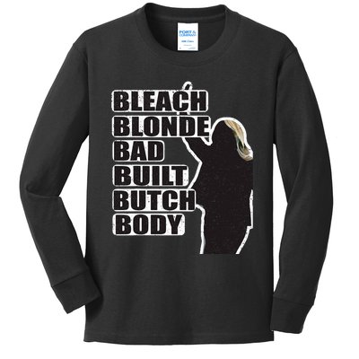 Bleach Blonde Bad Built Butch Body Kids Long Sleeve Shirt