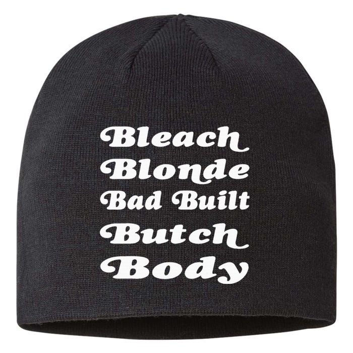 Bleach Blonde Bad Built Butch Body Sustainable Beanie