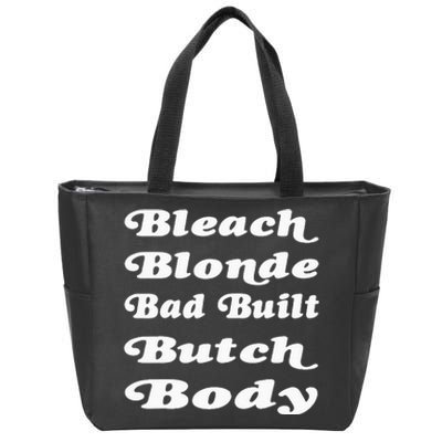 Bleach Blonde Bad Built Butch Body Zip Tote Bag