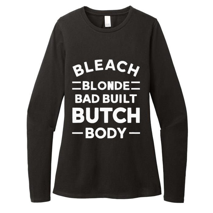 Bleach Blonde Bad Built Butch Body Womens CVC Long Sleeve Shirt