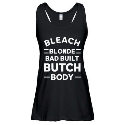 Bleach Blonde Bad Built Butch Body Ladies Essential Flowy Tank