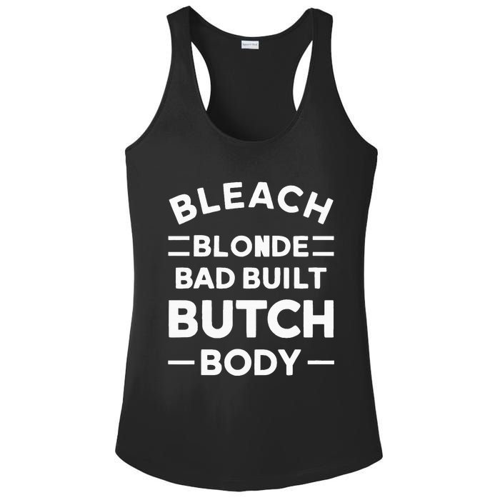 Bleach Blonde Bad Built Butch Body Ladies PosiCharge Competitor Racerback Tank