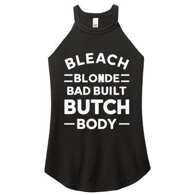 Bleach Blonde Bad Built Butch Body Women's Perfect Tri Rocker Tank