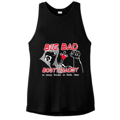 Big Bad Booty Daddy So Many Freaks So Little Time Ladies PosiCharge Tri-Blend Wicking Tank