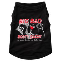 Big Bad Booty Daddy So Many Freaks So Little Time Doggie Tank