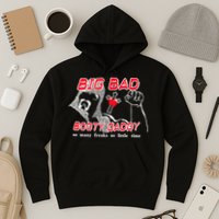 Big Bad Booty Daddy So Many Freaks So Little Time Hoodie