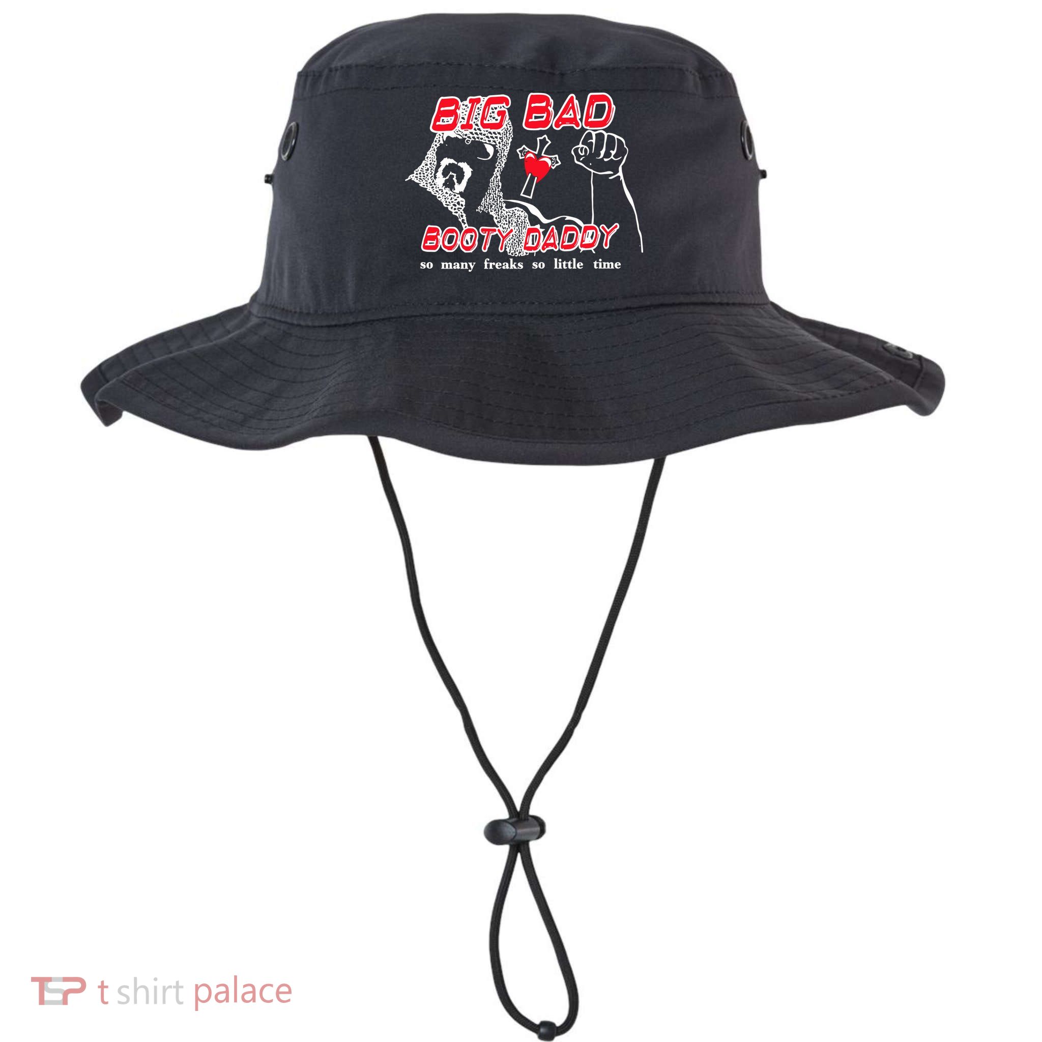 Big Bad Booty Daddy So Many Freaks So Little Time Bucket Hat