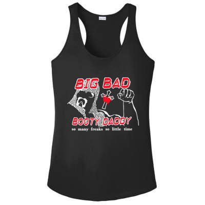 Big Bad Booty Daddy So Many Freaks So Little Time Ladies PosiCharge Competitor Racerback Tank