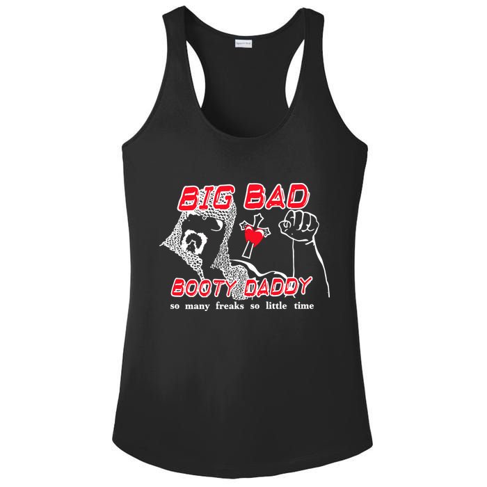 Big Bad Booty Daddy So Many Freaks So Little Time Ladies PosiCharge Competitor Racerback Tank