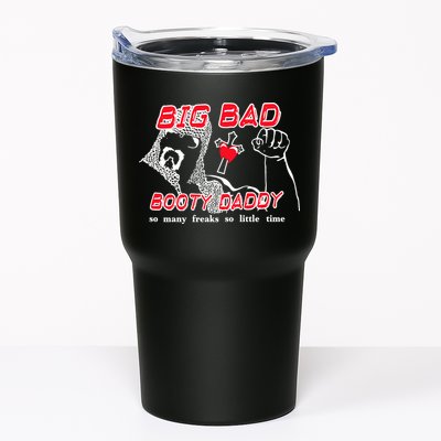 Big Bad Booty Daddy So Many Freaks So Little Time Tumbler