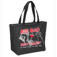Big Bad Booty Daddy So Many Freaks So Little Time Zip Tote Bag