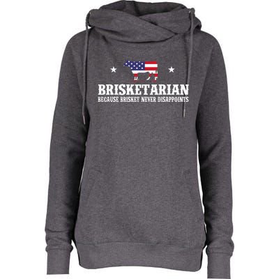 Brisketarian Because Brisket Never Disappoints BBQ Lover Womens Funnel Neck Pullover Hood