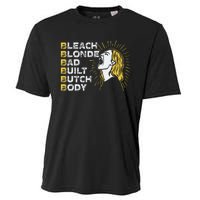 Bleach Blonde Bad Built Butch Body Funny Women Feminists Cooling Performance Crew T-Shirt