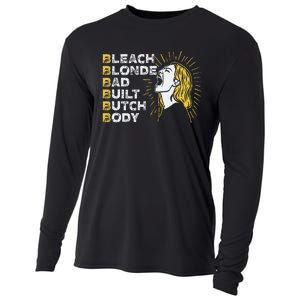 Bleach Blonde Bad Built Butch Body Funny Women Feminists Cooling Performance Long Sleeve Crew