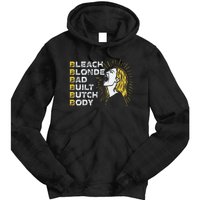 Bleach Blonde Bad Built Butch Body Funny Women Feminists Tie Dye Hoodie